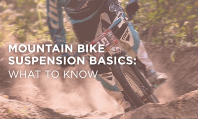 Mountain Bike Suspension Basics: What to Know