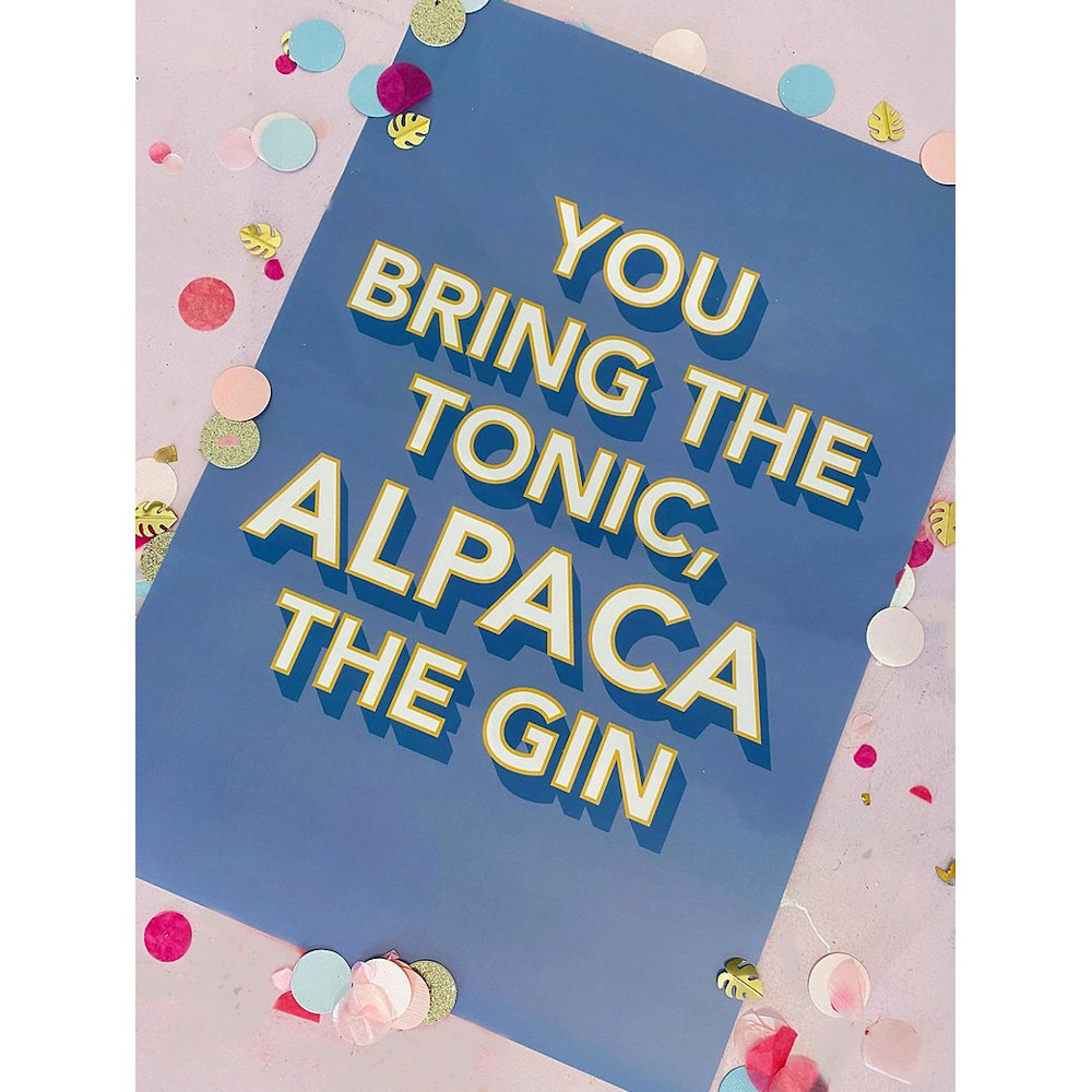 Buck and Bear A3 Poster With Alpaca And Gin Quote